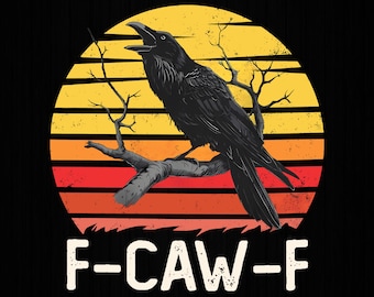 Retro Sunset F-Caw-F Black Bird Black Crow Png, F-Caw-F, F-Caw-F Black Crow Black Bird Png