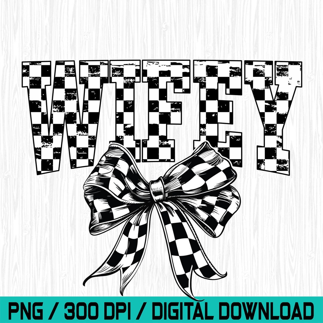 Retro Wife Checkered Coquette Bow Png, Wifey Checkered Wording ...