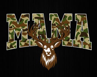 Hunting Mama Camo Png, Hunting Mom Camo Png, Hunting Deer Hunting Png, Funny Deer Hunting, Hunting Hunter Gift