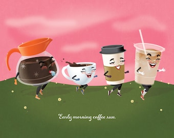 May include: An illustration of four animated coffee beverages running on a green hill under a pink sky. The coffee includes a coffee pot, a coffee cup, a to-go cup, and an iced coffee. The text "Early morning coffee run" is at the bottom.