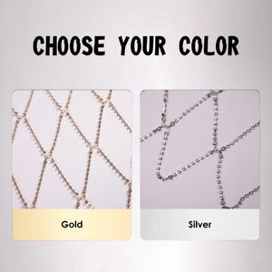 May include: Image shows two options for a body chain. One is gold, the other is silver. The text at the top says "CHOOSE YOUR COLOR". The gold chain is in a gold box, and the silver chain is in a silver box.