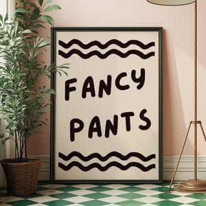 Stampa di testo carino scritto a mano in stile Fancy Pants, stampa poster originale, A5/A4/A3, stampata su carta d'archivio resistente alla luce da 230 g/m²