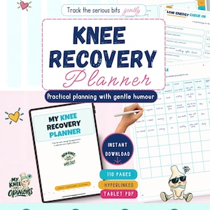 May include: A digital knee recovery planner featuring a tablet display with the title KNEE RECOVERY PLANNER and the text NEW KNEE WHO DIS. The planner includes pages for medical information, low-energy check-ins, and medication tracking schedules.