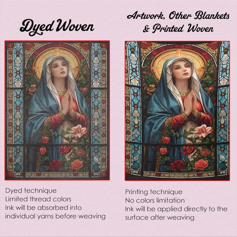 May include: Two images side-by-side, each showing a religious figure in a stained-glass window. The left image is labelled "Dyed Woven" and the right "Artwork, Other Blankets & Printed Woven". The images show a woman in a blue robe with hands clasped in prayer, surrounded by roses.