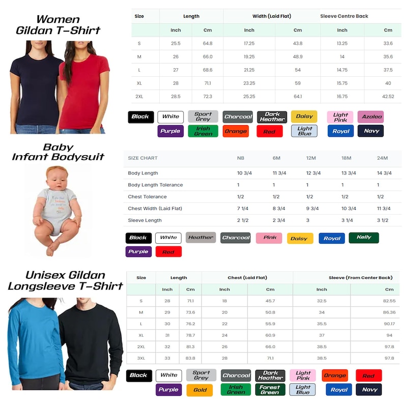 May include: Image features a size chart for women's Gildan t-shirts, baby infant bodysuits, and unisex Gildan long-sleeve t-shirts. The chart includes measurements in inches and centimeters for length, width, and sleeve center back.