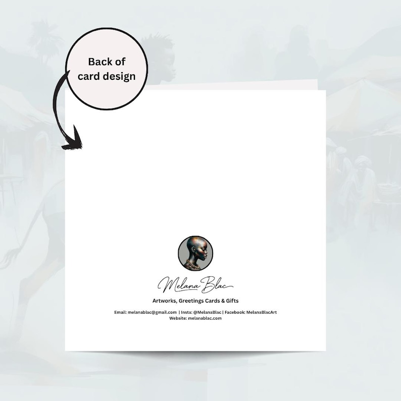 May include: White greeting card with the text "Back of card design" and a circular logo featuring a bust. The card also includes the artist's name, "Melana Blac," and contact information for artworks, greetings cards, and gifts.