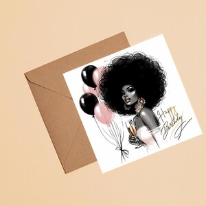 May include: A birthday greeting card featuring an illustration of a woman with a large afro holding a champagne glass, with black and pink balloons. The card has the words "Happy Birthday" in gold script.