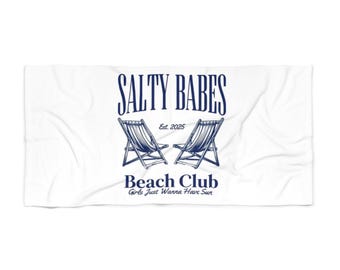 Salty Babes Beach Towel: Summer Fun, Poolside Lounging