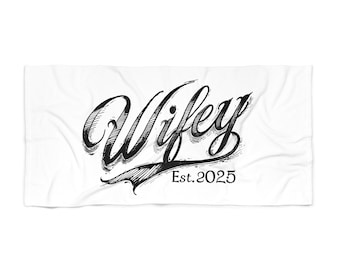 Wifey Est. 2025 Beach Towel: Newlywed Gift