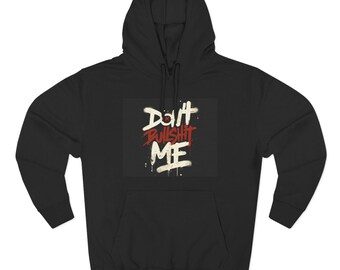Don't BS Me Fleece Hoodie, Relaxed Fit Sweatshirt