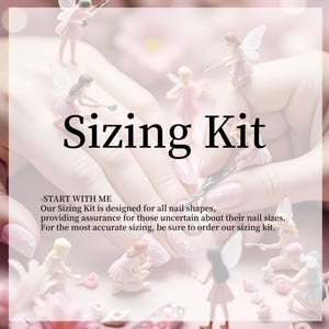 May include: A pink and white background with a hand model wearing nail polish and holding a pair of nail clippers. The text "Sizing Kit" is in large black letters. The text "Start with me" is in smaller black letters. The text below reads "Our Sizing Kit is designed for all nail shapes, providing assurance for those uncertain about their nail sizes. For the most accurate sizing, be sure to order our sizing kit."