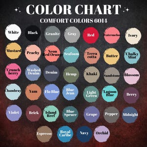 The image is a color chart displaying various shades of comfort colors, including white, black, gray, red, watermelon, ivory, mustard, peach, neon orange, sea foam, terra cotta, butter, chalk, mint, crunch, berry, denim, hemp, kaki, sandstone, blush, blue, jean, light green, lagoon blue, berry, violet, brick, island reef, grape, pepper, midnight, orchid, and royal blue.