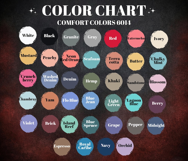 The image is a color chart displaying various shades of comfort colors, including white, black, gray, red, watermelon, ivory, mustard, peach, neon orange, sea foam, terra cotta, butter, chalk, mint, crunch, berry, denim, hemp, kaki, sandstone, blush, blue, jean, light green, lagoon blue, berry, violet, brick, island reef, grape, pepper, midnight, orchid, and royal blue.