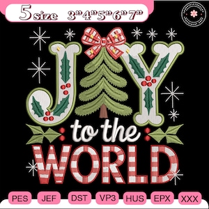 May include: Black background with the words "JOY to the WORLD" in a festive design. The letters are outlined in green with holly accents and red berries. A Christmas tree and bow are in the center. The design is available in 5 sizes, from 3" to 7".