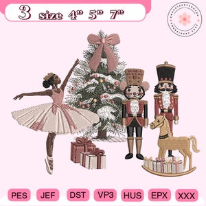 May include: An embroidered design featuring a ballerina, Christmas tree, nutcrackers, and a rocking horse. The design includes gift boxes and the text "3 size 4" 5" 7"" in a pink banner. The design is in shades of pink, brown, and green.