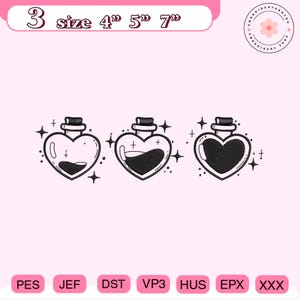 May include: Three heart-shaped potion bottle embroidery designs in black and white. The bottles are 4", 5", and 7" in size. The image includes the text "3 size 4" 5" 7"" and embroidery file formats.