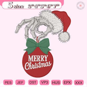 May include: An embroidered design featuring a skeleton hand holding a red Christmas ornament with the words "MERRY Christmas". The design includes a Santa hat and a green bow. The text "5 size 3"4"5"6"7"" is at the top.