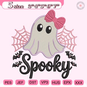 May include: A cute ghost design with a pink bow, spiderwebs, and bats. The word "Spooky" is written in a script font. The design is available in 5 sizes, from 3" to 7".