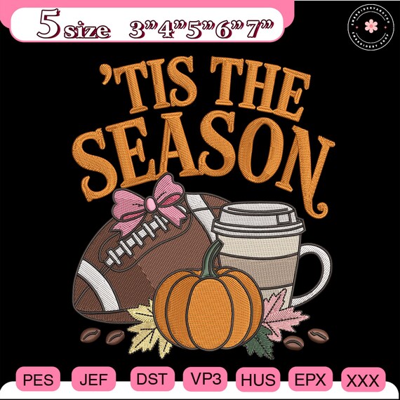 Tis The Season Embroidery File, Football Pumpkin Coffee Leaf Embroidery Design, Fall Pattern Idea, Thanksgiving Design, Game Day Idea