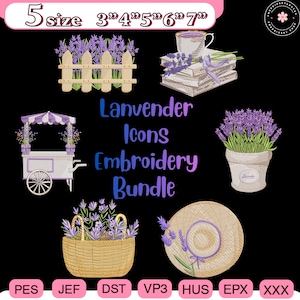 May include: An embroidery design bundle featuring lavender-themed icons including a picket fence, a teacup on books, a cart, a potted plant, a woven basket, and a straw hat. The text reads 5 size 3" 4" 5" 6" 7" and Lanvender Icons Embroidery Bundle.