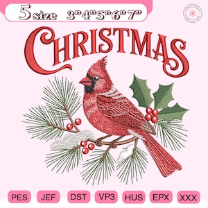 May include: A red cardinal bird embroidered design with the word "CHRISTMAS" in red script. The design includes pine branches, holly leaves, and berries. The image also includes the text "5 size 3", "4", "5", "6", "7" and file type abbreviations.