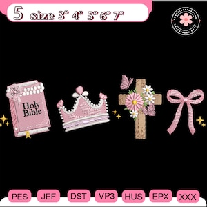 May include: Pink embroidery designs on a black background. The designs include a book with "Holy Bible" text, a crown, a cross with flowers and butterflies, and a bow. The image also includes the text "5 size 3", 4", 5", 6", 7" and file type abbreviations.