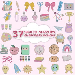 May include: A collection of 37 school supplies embroidery designs in a cartoon style. The designs include pencils, scissors, bows, books, a school bus, a globe, and a rainbow, all on a pink background.