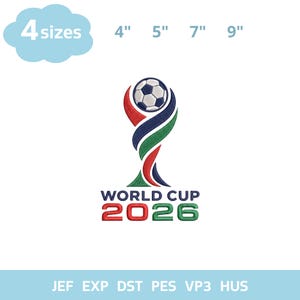 Op de afbeelding: Een borduurontwerp met het World Cup 2026-logo, bestaande uit een voetbal bovenop een gestileerde trofeevorm in rood, blauw en groen. De tekst luidt WORLD CUP 2026. De afbeelding geeft 4 beschikbare maten aan: 10 cm, 13 cm, 18 cm en 23 cm.