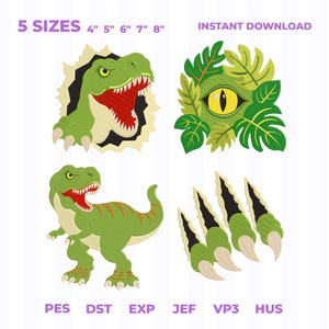 May include: A set of four machine embroidery designs featuring a green T-Rex breaking through a wall, a dinosaur eye hidden in green leaves, a full-body green T-Rex, and three claw marks. Text includes 5 SIZES 4" 5" 6" 7" 8" and INSTANT DOWNLOAD.