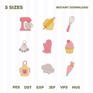 May include: A digital embroidery design set featuring nine baking-themed icons: a pink stand mixer, a yellow rolling pin, a pink whisk, measuring spoons, a pink oven mitt, a cupcake, a yellow apron, a chef hat, and a pink piping bag. Text reads 5 SIZES, INSTANT DOWNLOAD, PES, DST, EXP, JEF, VP3, HUS.