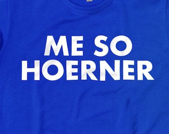 Chicago Baseball "ME SO HOERNER" T-Shirt