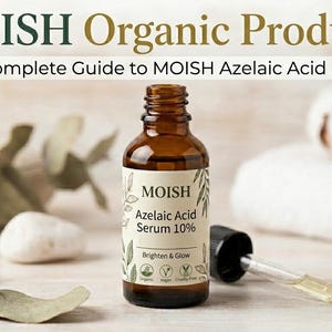May include: A brown glass dropper bottle of MOISH Azelaic Acid Serum 10% with a white label featuring botanical illustrations, the text Brighten & Glow, and icons for Organic, Vegan, and Cruelty-Free. The bottle is accompanied by a black dropper cap.