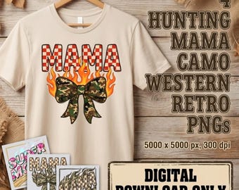 4 Hunting Mama Camo Western Retro PNG, Trendy Mom Shirt Sublimation Design, Camo Print Hunter Mom Camo Digital Download