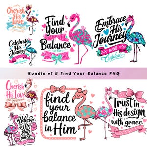 8 Find Your Balance PNG, Trendy Png, Faith Png, Christian Sublimation Design, Religious Png, Flamingo Png, Digital Download