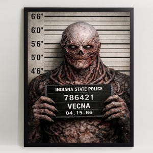 May include: Framed print of a monstrous figure with a reddish-brown complexion, holding a sign with "INDIANA STATE POLICE", a number, and "VECNA 04.15.86". Height markings are visible in the background. The figure is approximately 198 cm tall.