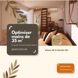 Puede incluir: Concepto de diseño de interiores con texto: "Optimiser moins de 35 m²" (Optimizar menos de 35 metros cuadrados). La imagen muestra un pequeño espacio habitable con una escalera de altillo, un sofá y una ventana abierta. El texto también incluye "Plans 2D & Rendu 3D".