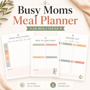 Op de afbeelding: Een set maaltijdplanners met een weekplanner, een pagina "Wat te koken vandaag?" en een boodschappenlijst. De titel "Busy Moms Meal Planner" staat bovenaan. De pagina's hebben een minimalistisch ontwerp met pastelkleuraccenten en bloemenillustraties. De tekst "Plan Meals Faster" is ook zichtbaar.