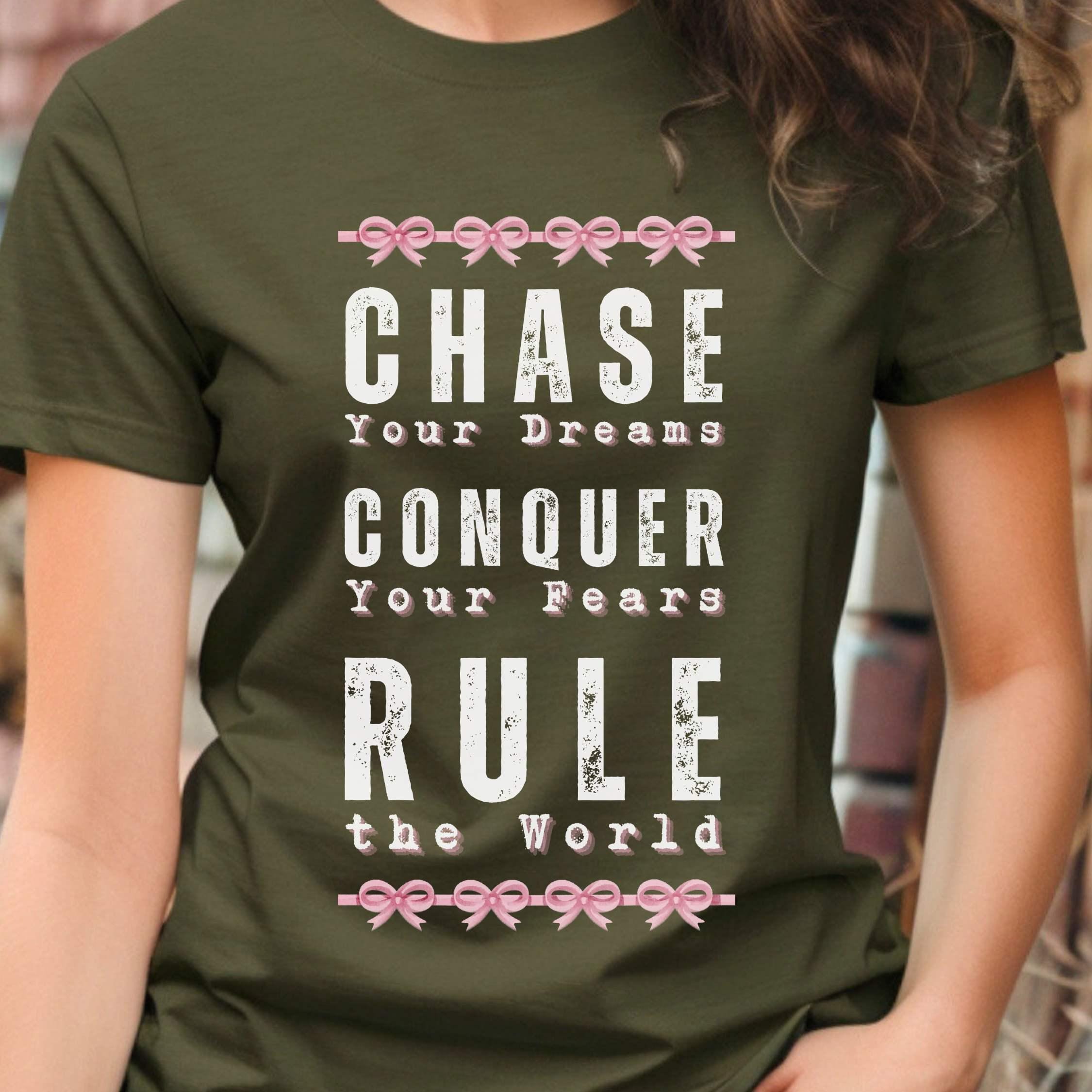 Chase your dreams | women empowerment feminist shirt gifts | gifts believe-in-yourself | you rule shirt | coquette bow sublimation designs