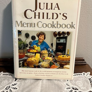 Julia Child&#39;s Menu Cookbook 1991