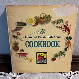 The General Foods Kitchen Cookbook 1959