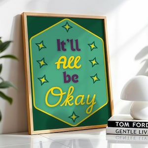 It&#39;s All Gonna be Okay Wall Poster - Home Decor to Inspire Positivity - Everything is Going to be Alright Text Print with Stars