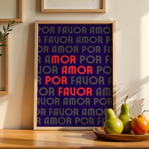 More Amor Por Favor Spanish Text Quote Print - More Love Please Wall Art - Love and Loving Posters - Mexico Home Wall Decor for Any Room