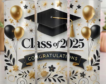 Class Of 2025 Tumbler Wrap | Graduation Tumbler Wrap | Graduation Tumbler Gift |  20oz Skinny Tumbler Sublimation | Digital |Senior 2025 Png