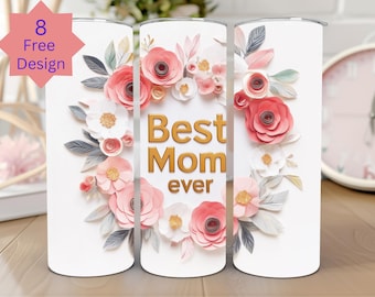 Best Mom Ever Tumbler Wrap | Muttertag Tumbler Wrap | Beste Mutter aller Zeiten 20 Unzen Skinny Tumbler | Beste Mama PNG |  Mom Becher wickeln | Digital |