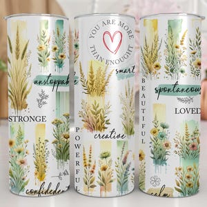 Positive Affirmation Tumbler Wrap | Floral Tumbler Wrap | Positive Quotes Tumbler| Inspirational Tumbler | 20Oz Skinny Tumbler PNG | Digital