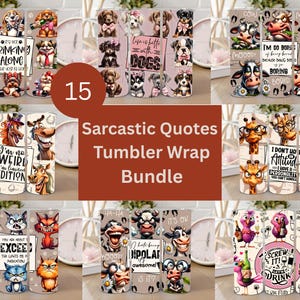 15+Sarcastic Tumbler Wrap Bundle | Funny Animal Tumbler Wrap | Funny Sarcastic Quotes | Funny Sayings Sublimation | 20oz Skinny Tumbler Wrap
