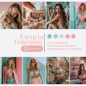 Puede incluir: Imagen promocional con fotografías de estilo de vida. El texto central dice "Esencia Femenina" con "50 IMÁGENES" debajo. Texto adicional indica "FOTOS PREMIUM, ALTA RESOLUCIÓN JPEG, USO PERSONAL & COMERCIAL". Las fotos muestran mujeres en varios entornos.