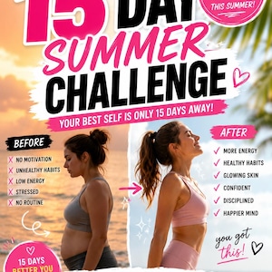 May include: A promotional graphic for a 15-day summer challenge, featuring before-and-after images of a woman. The text includes "15 Day Summer Challenge" and promises "real results this summer." The graphic highlights the benefits of the program.