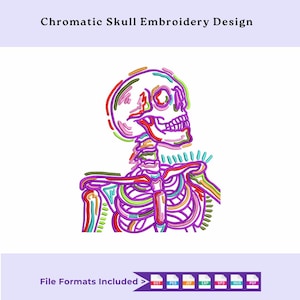May include: A colorful embroidery design of a human skull and rib cage. The design features a chromatic color scheme with lines of red, green, purple, and yellow. The text "Chromatic Skull Embroidery Design" is at the top. File formats included are listed below.