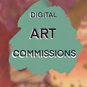 DIGITAL ART COMMISSIONS